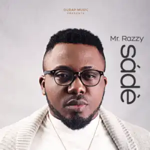 Mr. Razzy - Sade